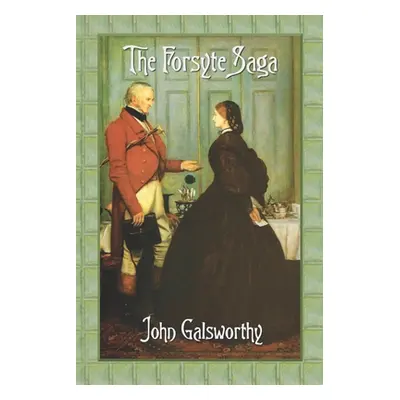 "The Forsyte Saga (Complete)" - "" ("Galsworthy John")(Paperback)