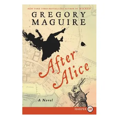 "After Alice" - "" ("Maguire Gregory")(Paperback)