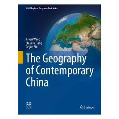 "The Geography of Contemporary China" - "" ("Wang")(Paperback)