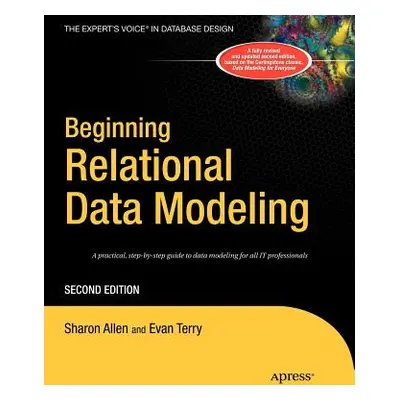 "Beginning Relational Data Modeling" - "" ("Lee Allen Sharon")(Paperback)