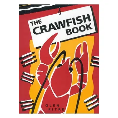 "The Crawfish Book" - "" ("Pitre Glen")(Paperback)