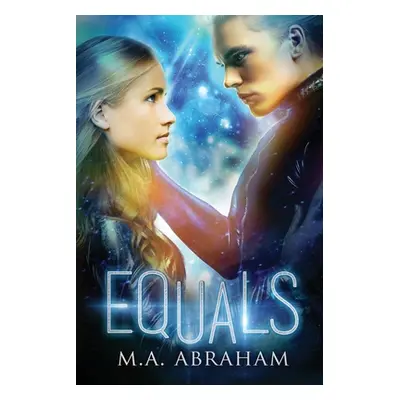 "Equals" - "" ("Abraham M. a.")(Paperback)