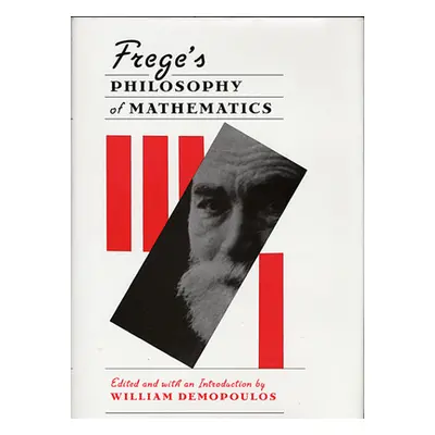 "Frege's Philosophy of Mathematics" - "" ("Demopoulos William")(Paperback)