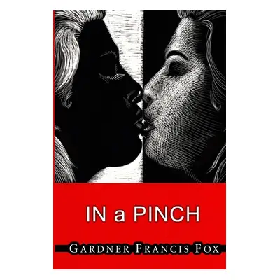 "Cherry Delight 14 - In a Pinch" - "" ("Fox Gardner Francis")(Paperback)