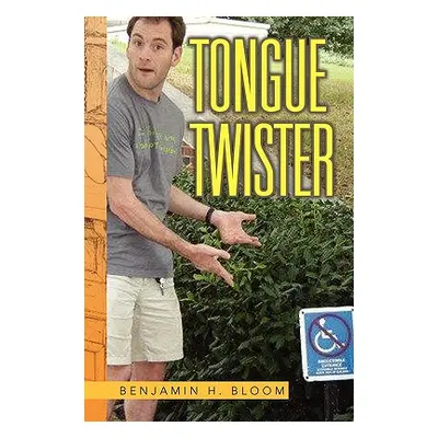 "Tongue Twister" - "" ("Bloom Benjamin H.")(Paperback)