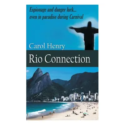 "Rio Connection" - "" ("Henry Carol")(Paperback)