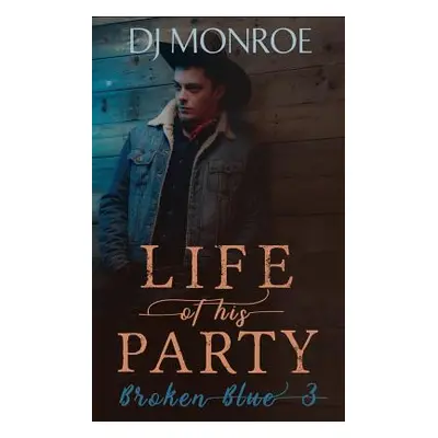 "Life of His Party" - "" ("Monroe Dj")(Paperback)