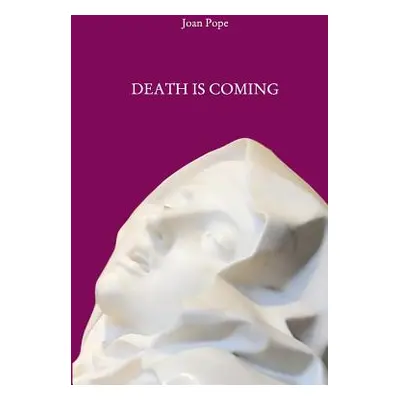 "Death is Coming" - "" ("Pope Joan")(Paperback)