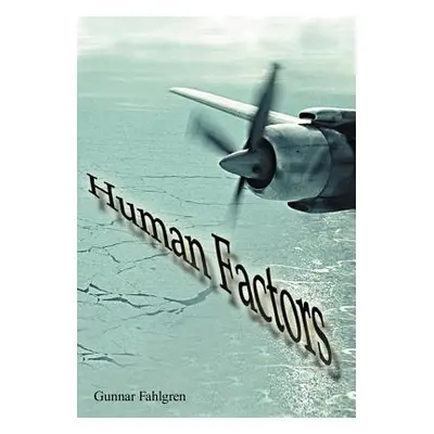 "Human Factors" - "" ("Fahlgren Gunnar")(Pevná vazba)