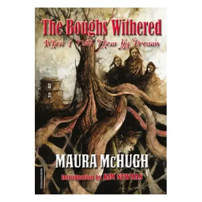 "The Boughs Withered: When I Told Them My Dreams" - "" ("McHugh Maura")(Paperback)