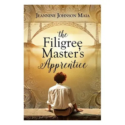 "The Filigree Master's Apprentice" - "" ("Johnson Maia Jeannine")(Paperback)