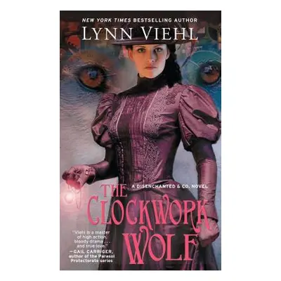 "Clockwork Wolf" - "" ("Viehl Lynn")(Paperback)