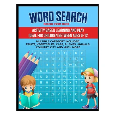 "Word Search Book: Word search book for kids ( Animal, country, fruits, Shapes and many more cat