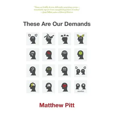 "These Are Our Demands: Stories" - "" ("Pitt Matthew")(Paperback)