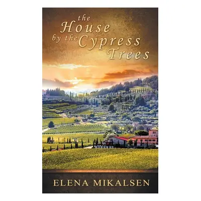 "The House by the Cypress Trees" - "" ("Mikalsen Elena")(Paperback)