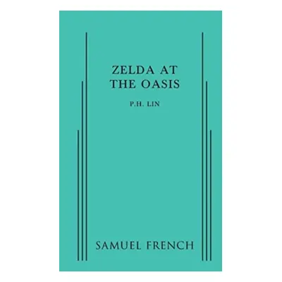 "Zelda at the Oasis" - "" ("Lin")(Paperback)