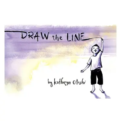 "Draw the Line" - "" ("Otoshi Kathryn")(Pevná vazba)