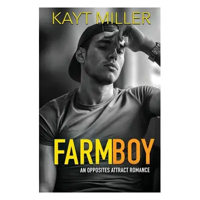 "FarmBoy" - "" ("Miller Kayt")(Paperback)