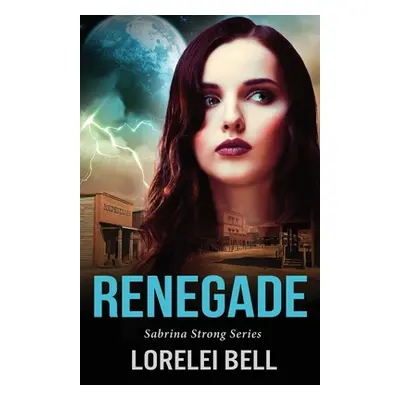 "Renegade" - "" ("Bell Lorelei")(Paperback)