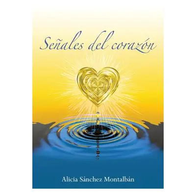 "Seales del corazn" - "" ("Sananda Ananda")(Paperback)