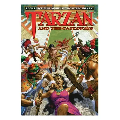 "Tarzan and the Castaways: Edgar Rice Burroughs Authorized Library" - "" ("Burroughs Edgar Rice"