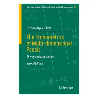 "The Econometrics of Multi-Dimensional Panels: Theory and Applications" - "" ("Matyas Laszlo")(P