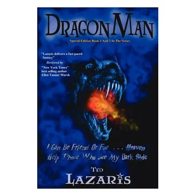 "Dragonman: Graphic Novel Special Edition: Book 1 AND 2 In The Series" - "" ("Lazaris Ted")(Pape