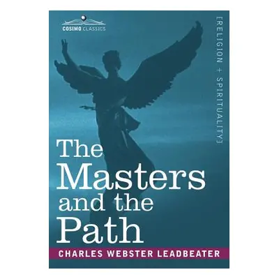 "The Masters and the Path" - "" ("Leadbeater Charles Webster")(Paperback)