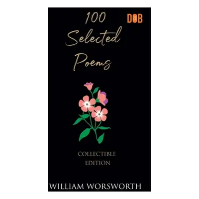 "100 Selected Poems, William Wordsworth" - "" ("Wordsworth William")(Paperback)