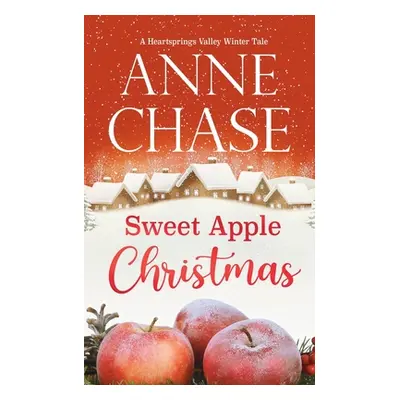 "Sweet Apple Christmas" - "" ("Chase Anne")(Paperback)