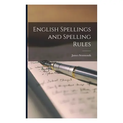 "English Spellings and Spelling Rules" - "" ("Stormonth James")(Paperback)