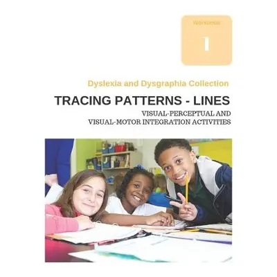 "Dyslexia and Dysgraphia Collection - Tracing Patterns - Lines - Visual-Perceptual and Visual-Mo