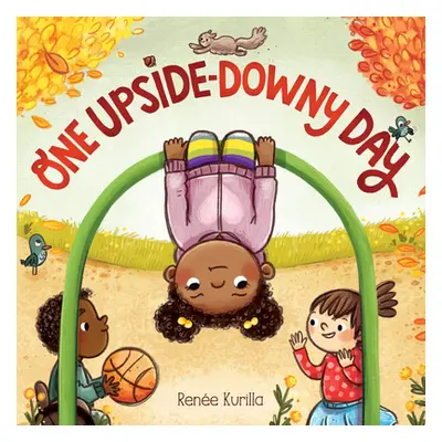 "One Upside-Downy Day" - "" ("Kurilla Rene")(Pevná vazba)