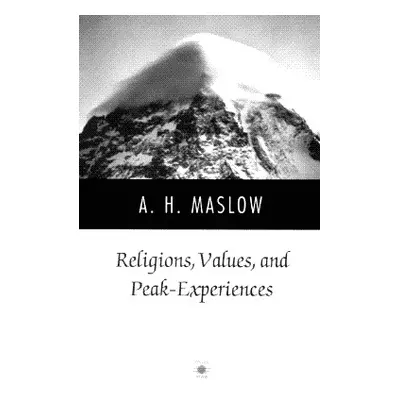 "Religions, Values, and Peak-Experiences" - "" ("Maslow Abraham H.")(Paperback)