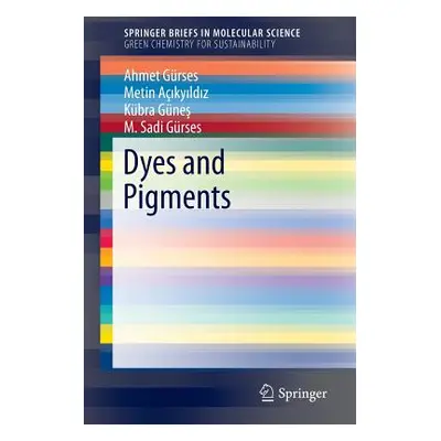 "Dyes and Pigments" - "" ("Grses Ahmet")(Paperback)