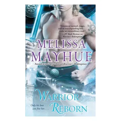 "Warrior Reborn" - "" ("Mayhue Melissa")(Paperback)