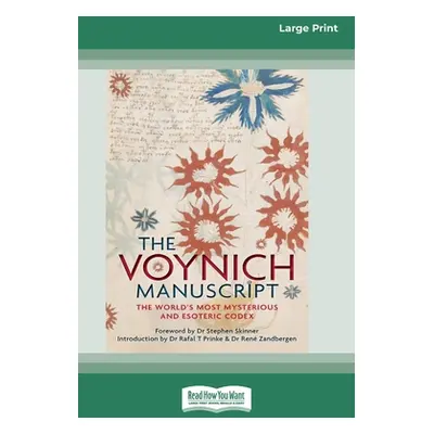 "The Voynich Manuscript: The World's Most Mysterious and Esoteric Codex (16pt Large Print Editio