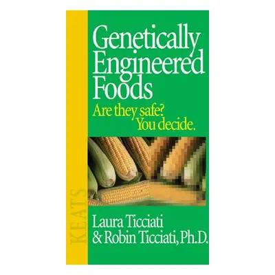 "Genetically Engineered Foods" - "" ("Ticciati Laura")(Paperback)