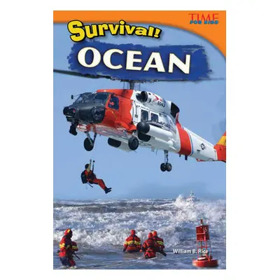 "Survival! Ocean" - "" ("Rice William B.")(Paperback)