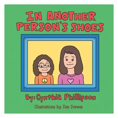 "In Another Person's Shoes" - "" ("Phillipson Cynthia")(Paperback)