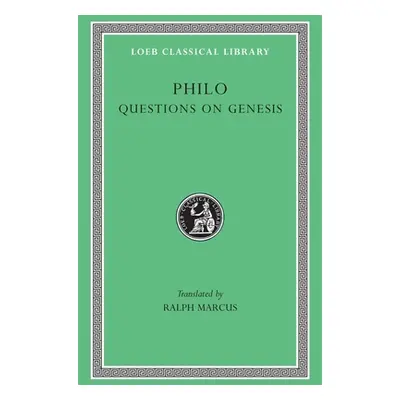 "Questions on Genesis" - "" ("Philo")(Pevná vazba)