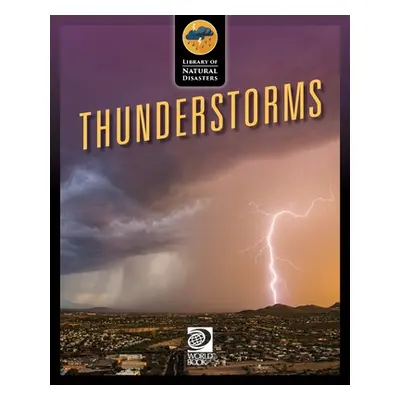 "Thunderstorms" - "" ("World Book")(Paperback)