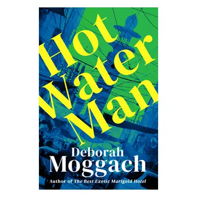 "Hot Water Man" - "" ("Moggach Deborah")(Paperback)