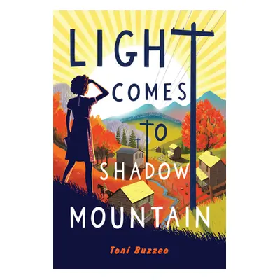 "Light Comes to Shadow Mountain" - "" ("Buzzeo Toni")(Pevná vazba)