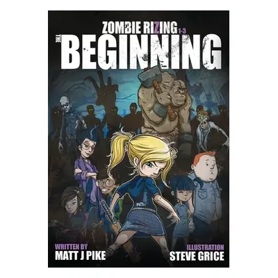 "Zombie RiZing: The Beginning" - "" ("Pike Matt J.")(Paperback)