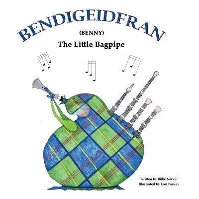 "Bendigeidfran (Benny): The Little Bagpipe" - "" ("Narver Billie")(Paperback)