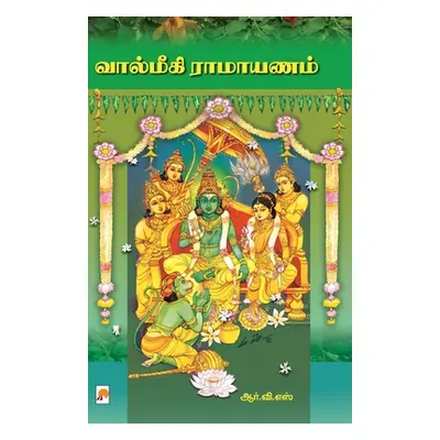 "Valmiki Ramayanam / வால்மீகி இராமாயணம் / &#294