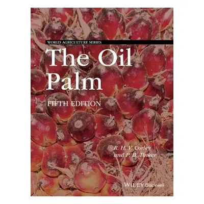 "The Oil Palm" - "" ("Corley R. H. V.")(Pevná vazba)