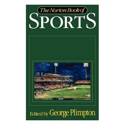 "Norton Book of Sports" - "" ("Plimpton George")(Pevná vazba)