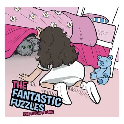 "The Fantastic Fuzzles" - "" ("Costigan Kassie")(Paperback)